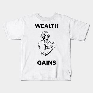 Wealth Gains Kids T-Shirt